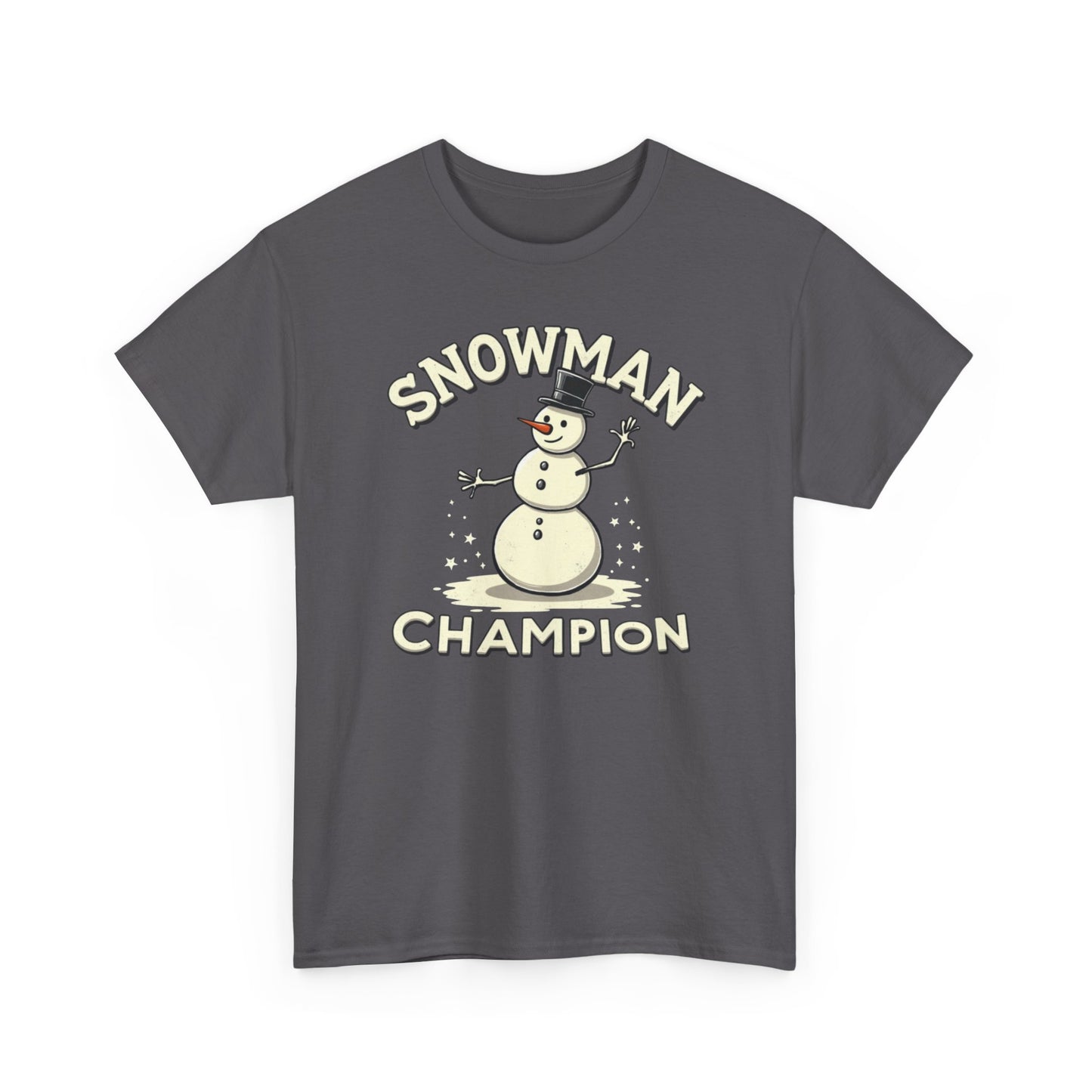 Snowman Champion T-Shirt — Funny Holiday Winter Tee for Snow Lovers