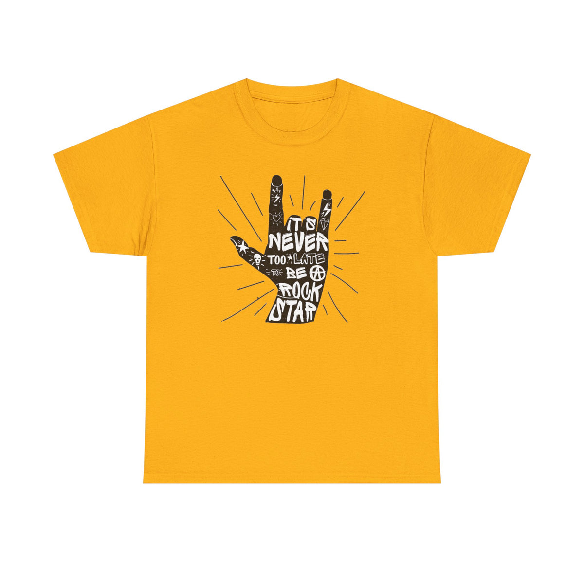 Rock Star Hand Graphic Tee — "It's Never Too Late to Be a Rock Star"