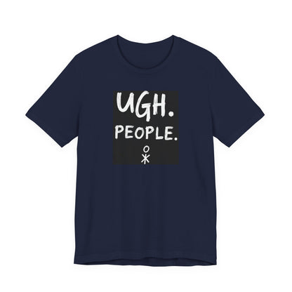 Frustration Level: UGH. PEOPLE. Unisex Tee, Funny Graphic T-Shirt, Gift for Introverts, Casual Wear, Everyday Humor
