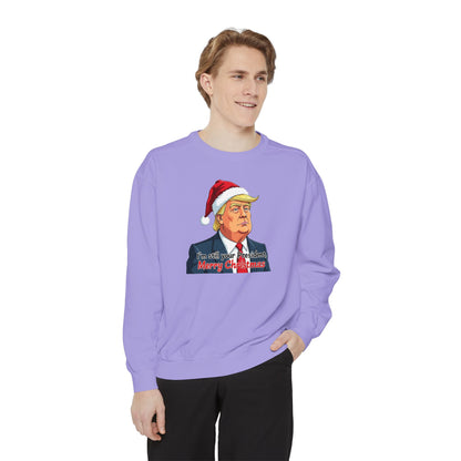 Presidential Present, Unisex Garment-Dyed Sweatshirt