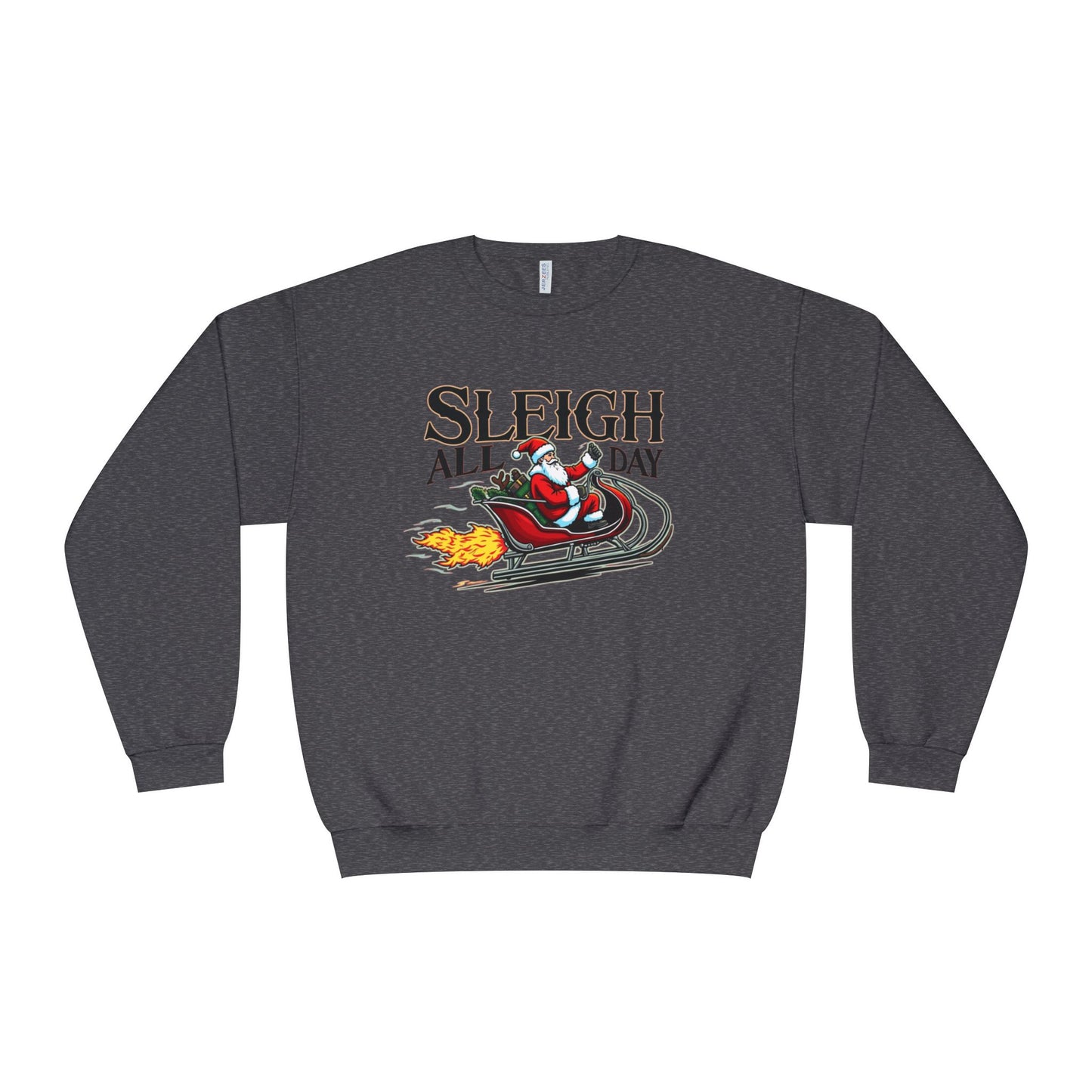 Sleigh All Day, Unisex NuBlend® Crewneck Sweatshirt