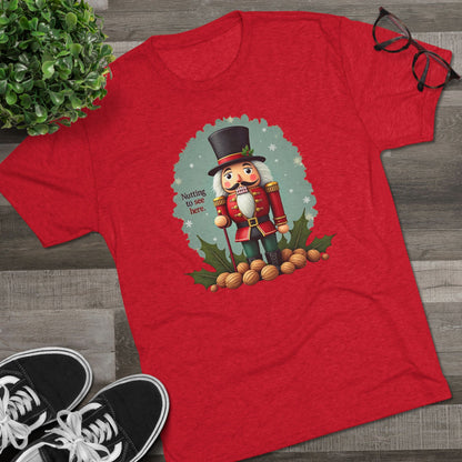 Nutcracker, Nutting to see here, Christmas T-Shirt – 'Nothing to See Here' Holiday Tee