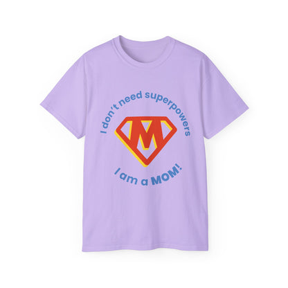 Mom is Super Unisex Ultra Cotton Tee - Psychonaut Swag