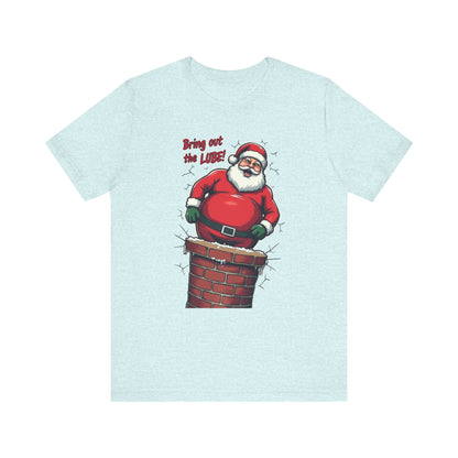 Santa Chimney Tee - 'Bring Out the Lube' Funny Christmas T-Shirt