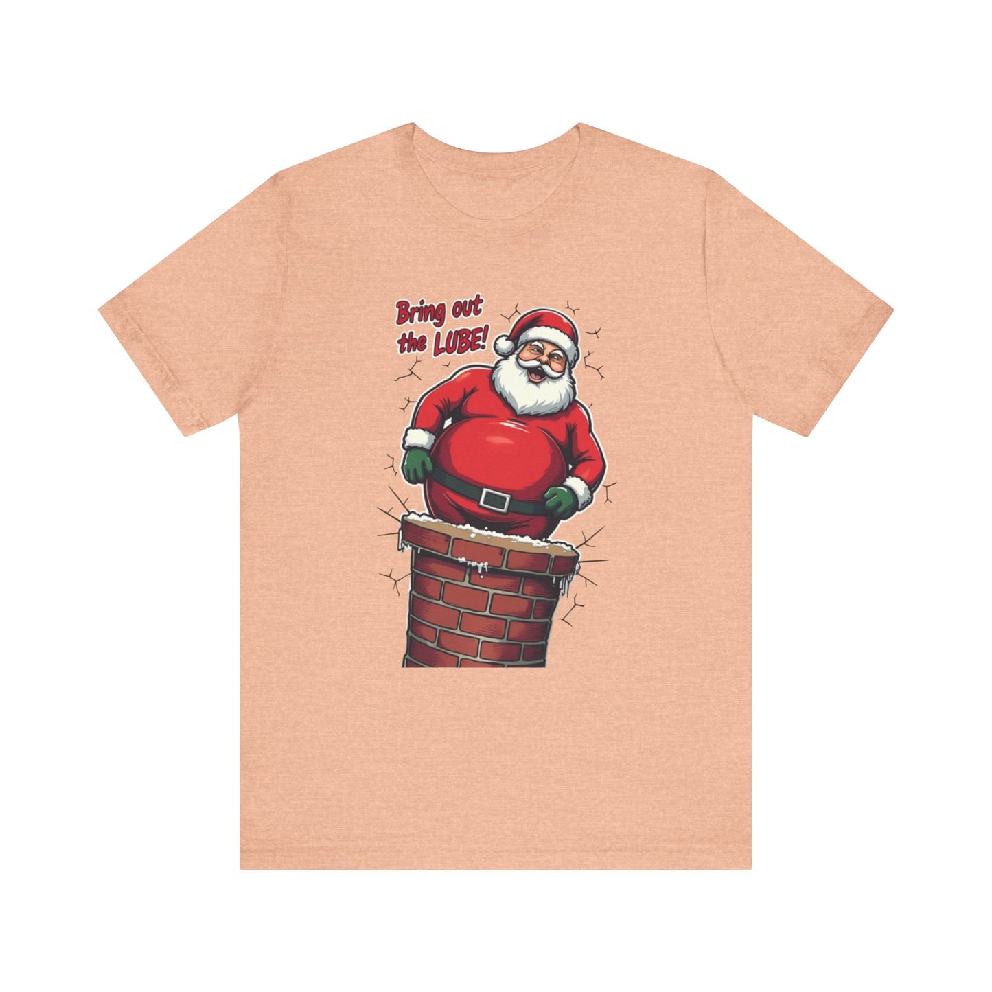 Santa Chimney Tee - 'Bring Out the Lube' Funny Christmas T-Shirt