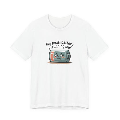 My Social Battery Is Running Low T-Shirt — Funny Introvert Graphic Tee