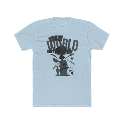 Crazy World, Unisex Cotton Crew Tee