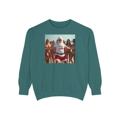 Santa Dad Bod Beach Bod, Unisex Garment-Dyed Sweatshirt