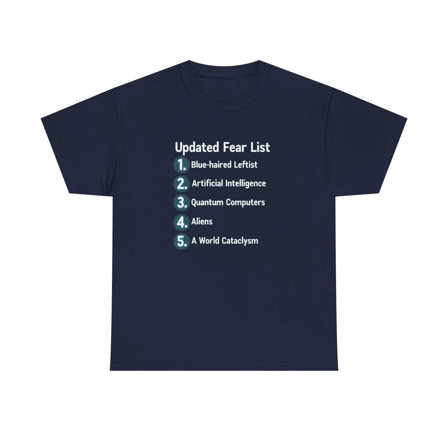 Updated Fear List Graphic Tee — Political Humor T-Shirt