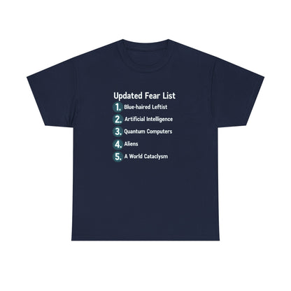 Updated Fear List Graphic Tee — Political Humor T-Shirt