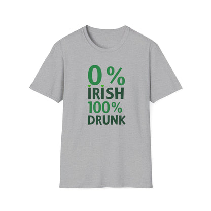 0% Irish 100% Drunk,  St. Patrick's Day Party Tee