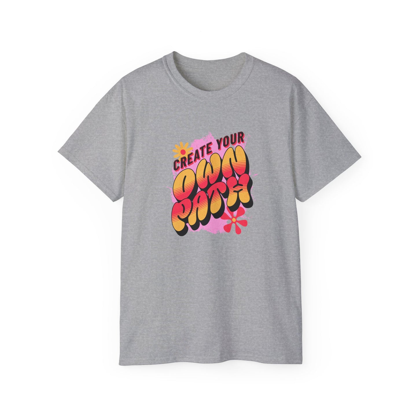 Create your own path, Unisex Ultra Cotton Tee