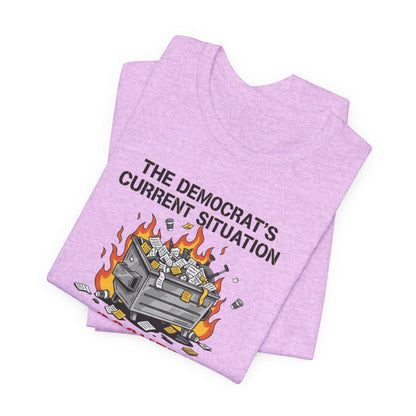 Doomed Democrats Dumpster Fire T-Shirt