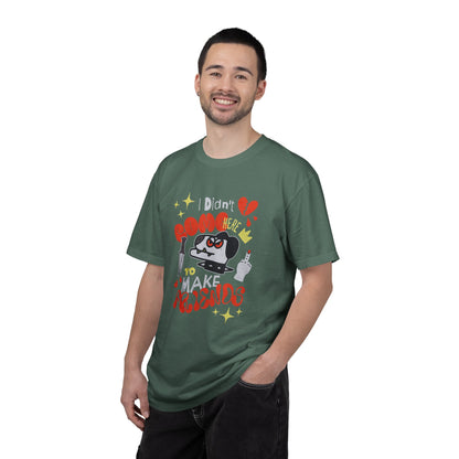 Didn’t Come for Freinds, Unisex Garment-Dyed T-shirt