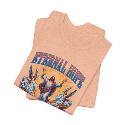 Eternal Hope T‑Shirt — Inspirational Jesus Graphic Tee