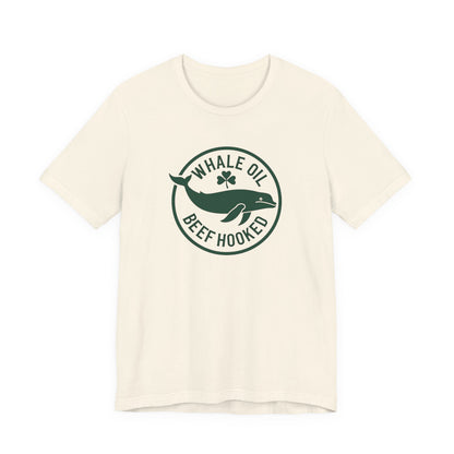 St. Patrick's Day 'Whale Oil Beef Hooked' T-Shirt — Funny Irish Drinking Tee