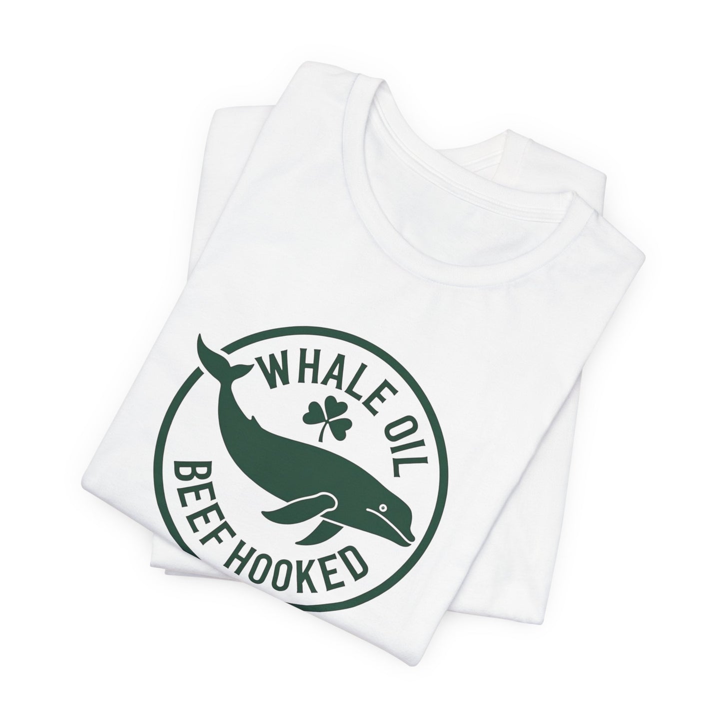 St. Patrick's Day 'Whale Oil Beef Hooked' T-Shirt — Funny Irish Drinking Tee
