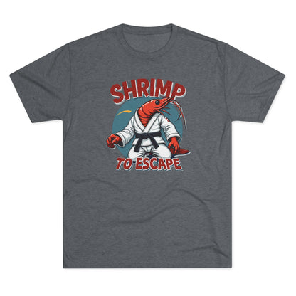 Shrimp to Escape Martial Arts T-Shirt