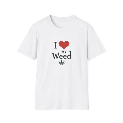 I Love My Weed Unisex T-Shirt, Cannabis Lover Gift, Stoner Humor Tee, Chill Outfit, Funny Gardening Shirt - Psychonaut Swag