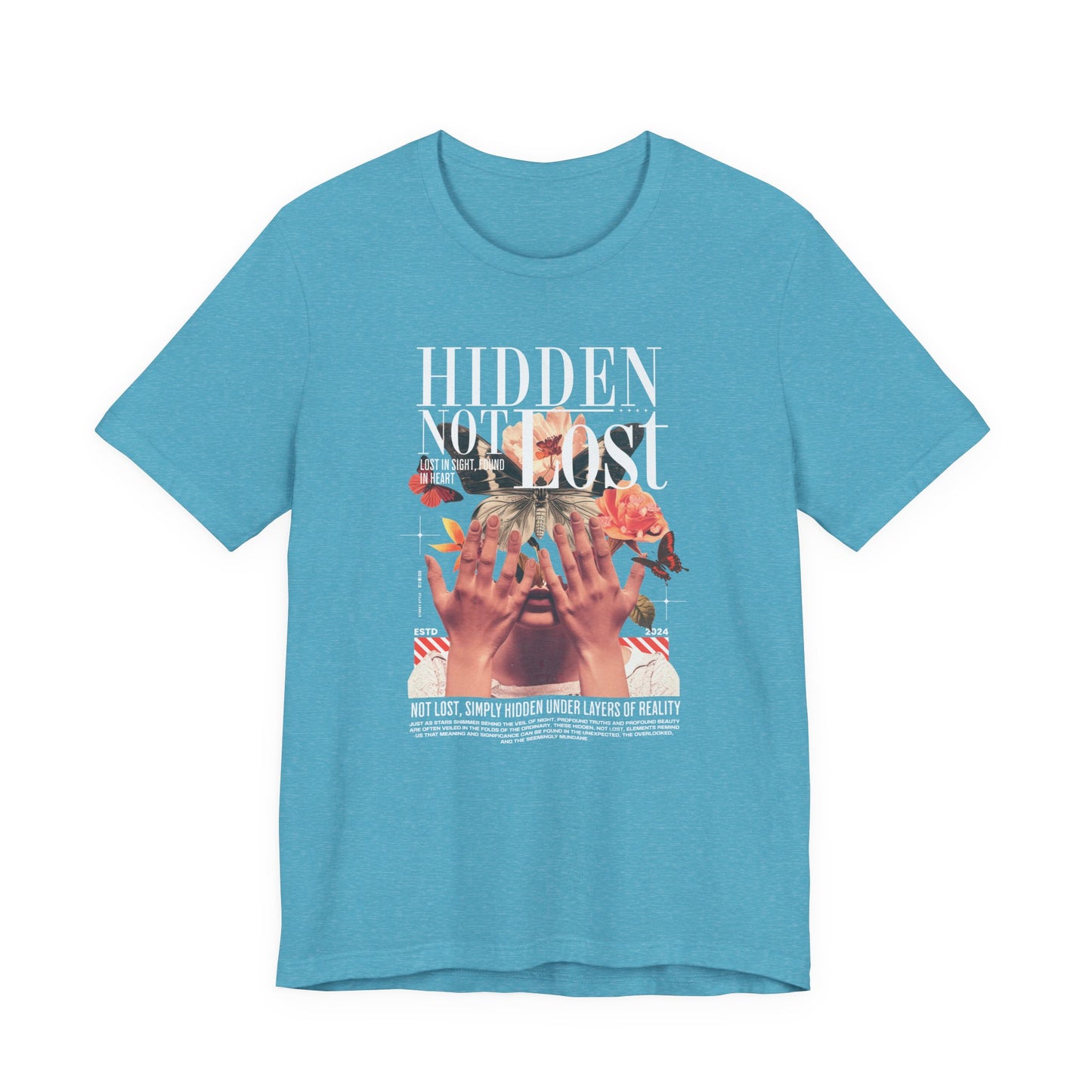 Hidden Not Lost Floral Graphic Tee — Empowering Mental Health Awareness Shirt