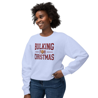 Bulking for Christmas Sweatshirt — Funny Holiday Cookie Eating Crewneck