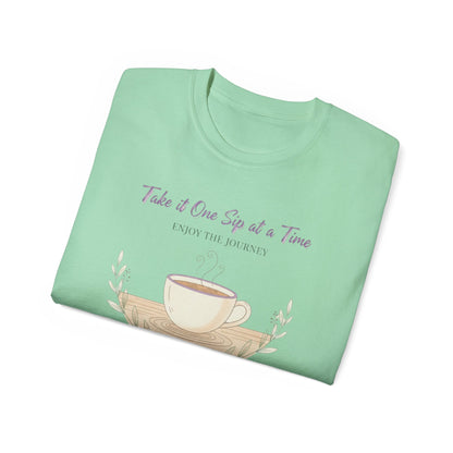 One Sip at a Time, Unisex Ultra Cotton Tee