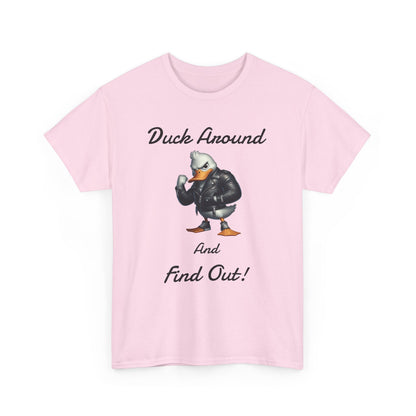 Duck Around, Unisex Heavy Cotton Tee - Psychonaut Swag