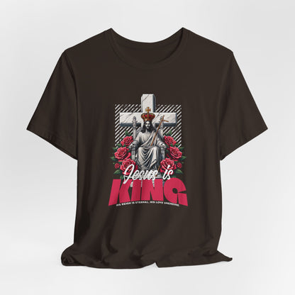 Jesus Is King T-Shirt — Christian Faith Graphic Tee with Cross & Roses