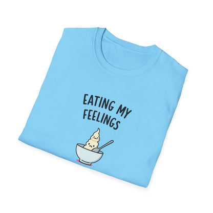 Eating My Feelings - Cute Casual Wear, Gift for Food Lovers, Funny Tee for Self-Care Days, Fun Summer [...] - Psychonaut Swag