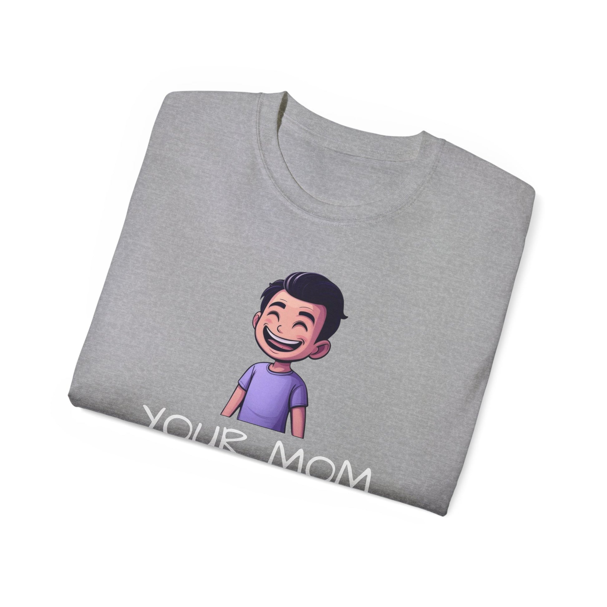 Your Mom Shirt - For the a hole that worries about other people's shirts - Psychonaut Swag