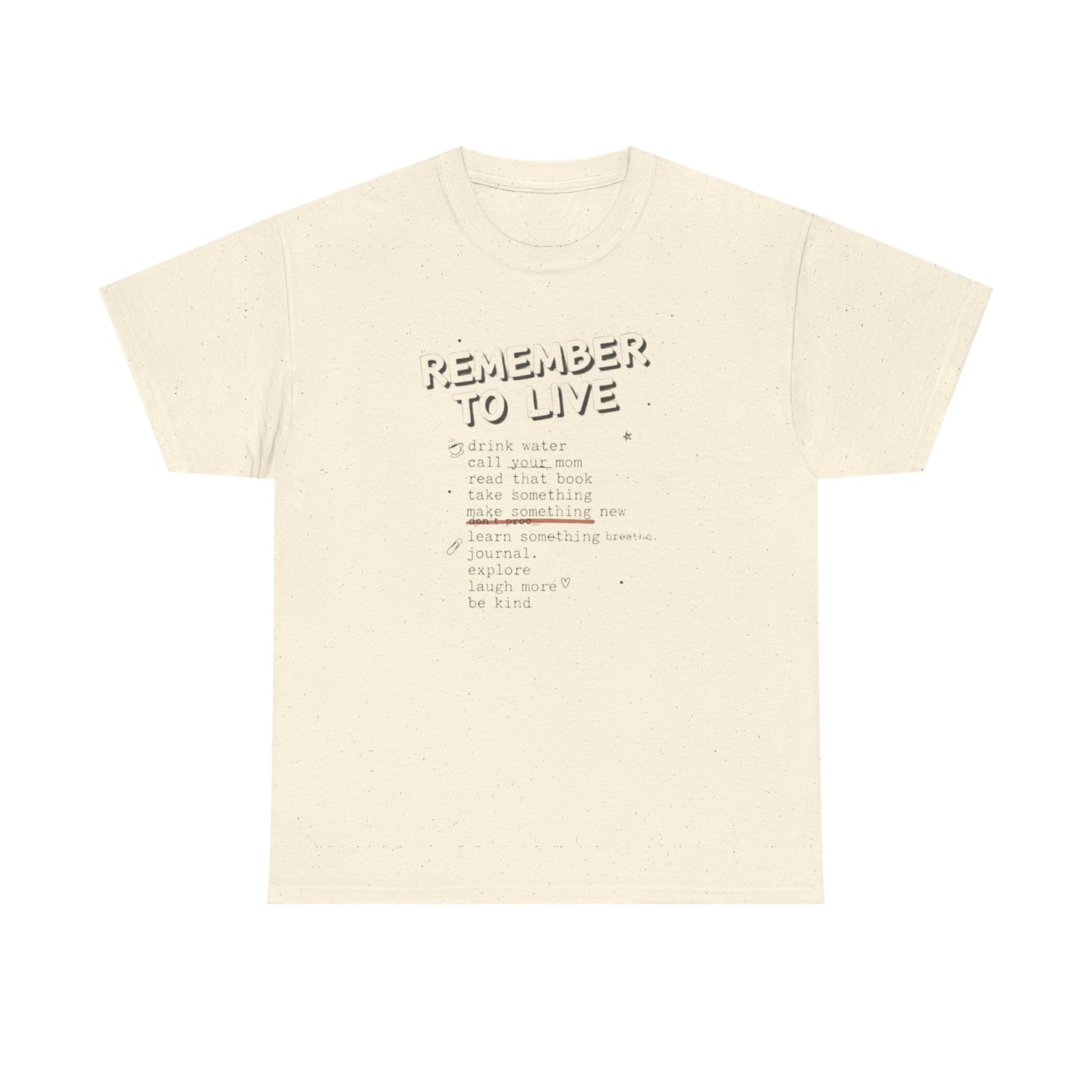 Remember to Live Checklist Tee — Inspirational Self-Care Graphic T-Shirt