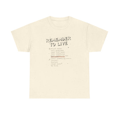 Remember to Live Checklist Tee — Inspirational Self-Care Graphic T-Shirt