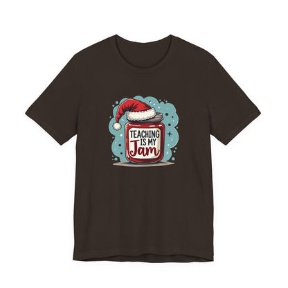 Teaching Is My Jam T‑Shirt — Cute Christmas Teacher Gift Tee