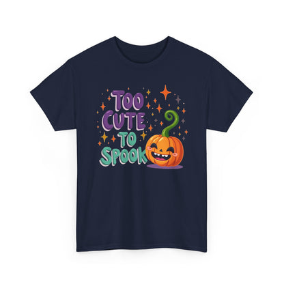 Too Cute to Spook Pumpkin T-Shirt — Cute Halloween Graphic Tee