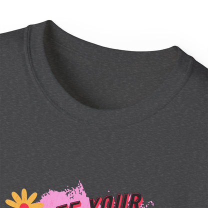 Create your own path, Unisex Ultra Cotton Tee