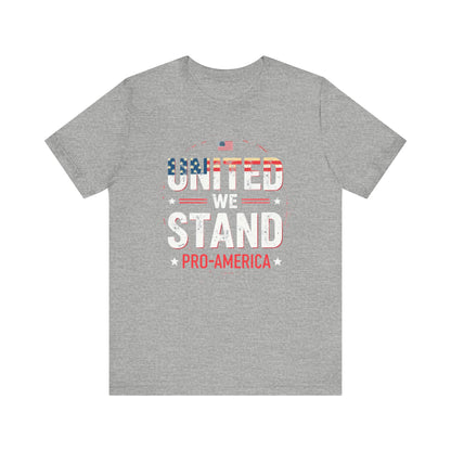 United We Stand Pro-America Unisex Tee - Casual Patriotic Shirt - Psychonaut Swag