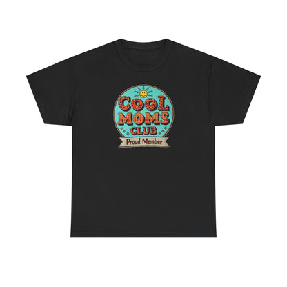Cool Moms Club T-Shirt — Mother's Day Mom Tee