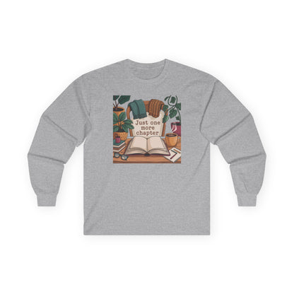 Long Sleeve Tee — "Just One More Chapter" Cozy Book Lover Shirt