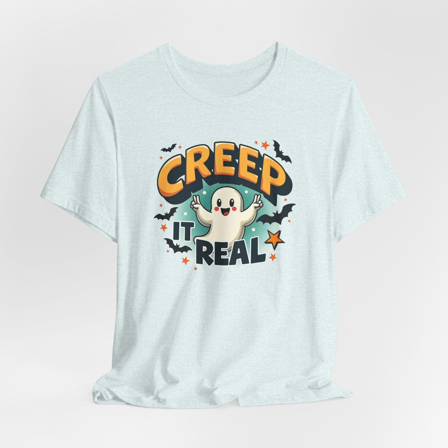 Creep It Real Ghost Tee — Cute Halloween T-Shirt
