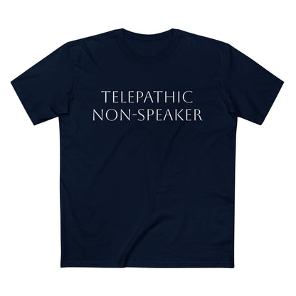 Telepathic Non-Speaker, Adult Staple Tee - Psychonaut Swag