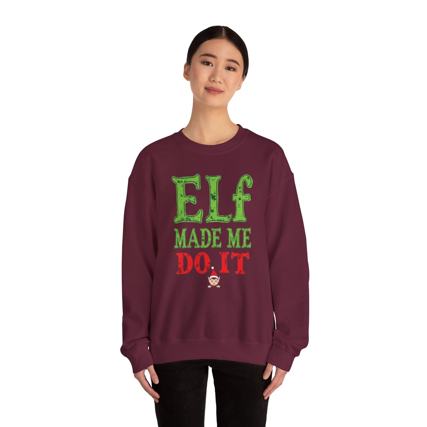 Elf Made Me Do It Sweatshirt – Funny Christmas Holiday Crewneck