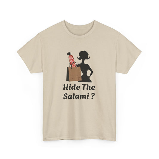 Hide the Salami Tee, Unisex Heavy Cotton Tee - Psychonaut Swag