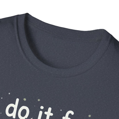 I Do It For Doe Reindeer T-Shirt — Funny Christmas Holiday Tee