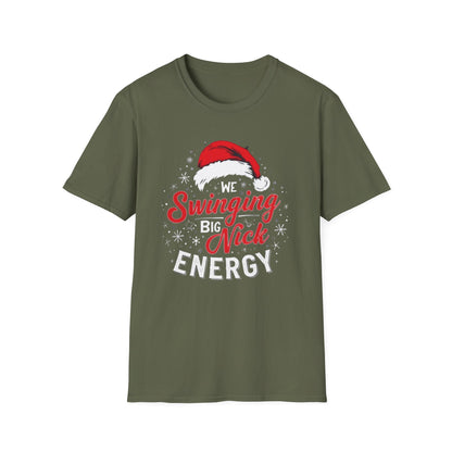 Christmas T-Shirt — "WeSwinging Big Nick Energy" Holiday Graphic Tee