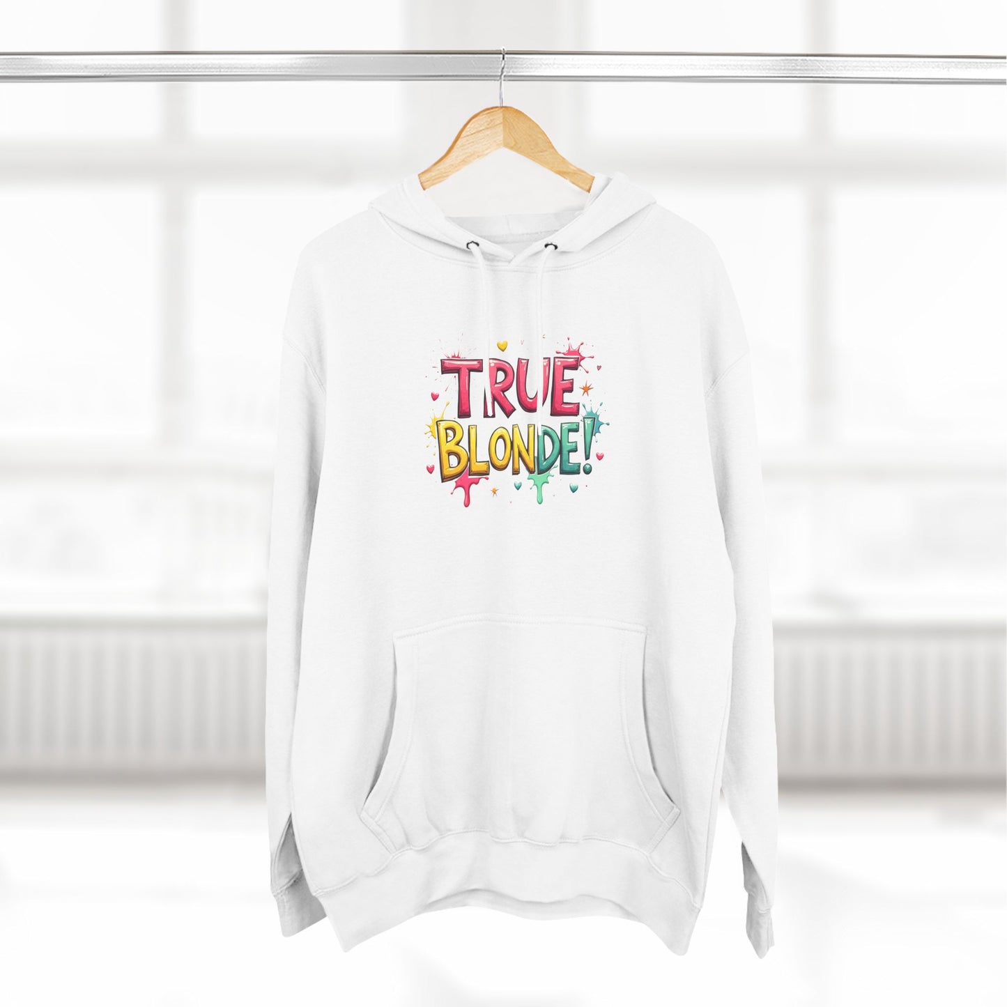 True Blonde Hoodie — Colorful Fun Graphic Pullover for Blonde Pride