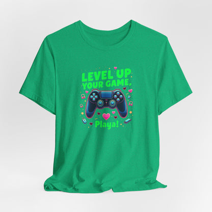Level Up Your Game Gamer Tee — 'Level Up Your Game, Playa!' Video Game Controller Shirt