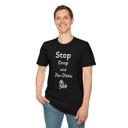 Stop, Drop, and Jiu-Jitsu, Unisex Softstyle T-Shirt