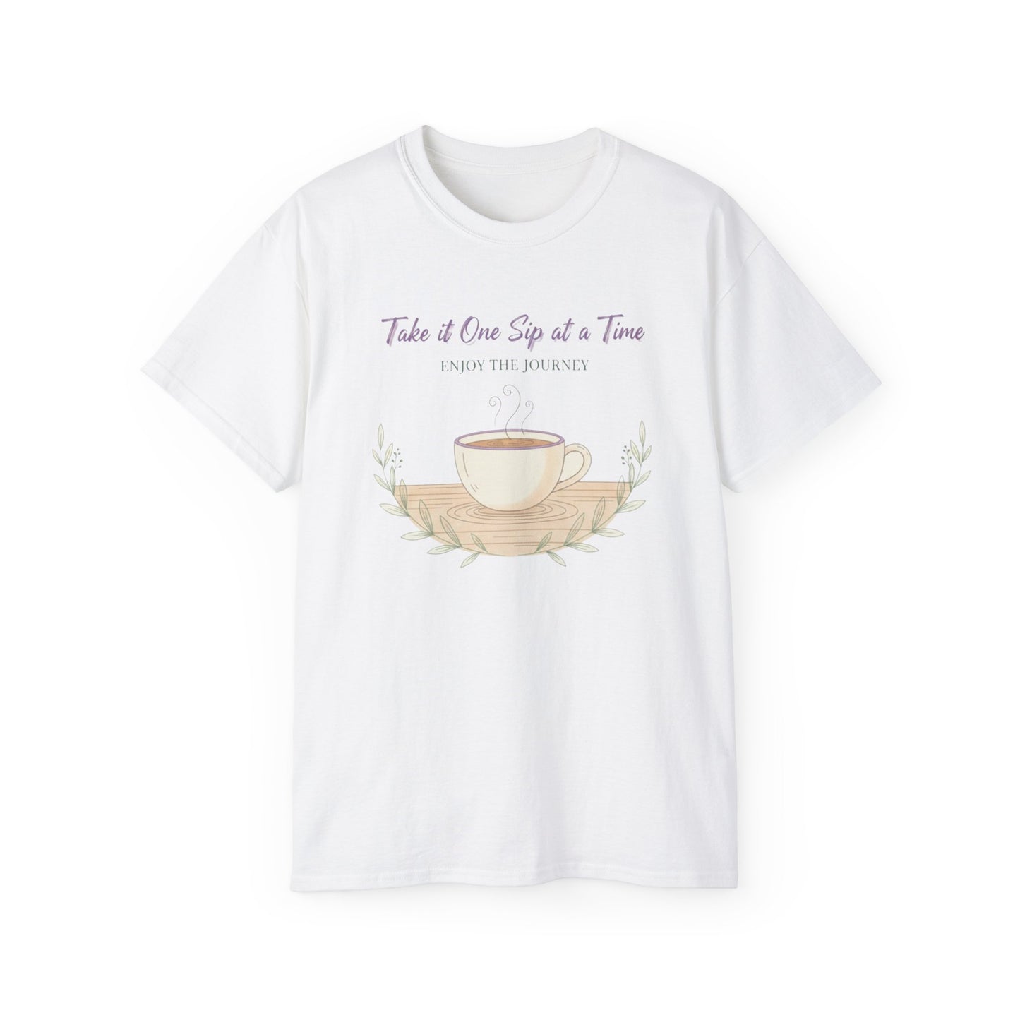One Sip at a Time, Unisex Ultra Cotton Tee