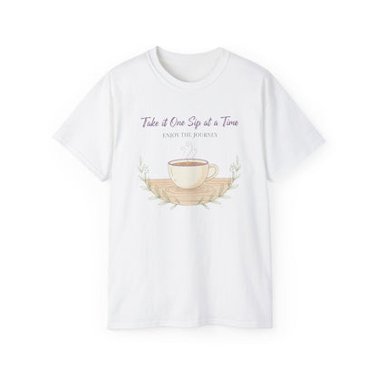 One Sip at a Time, Unisex Ultra Cotton Tee