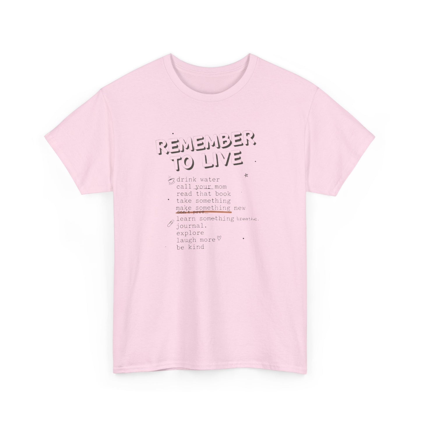 Remember to Live Checklist Tee — Inspirational Self-Care Graphic T-Shirt